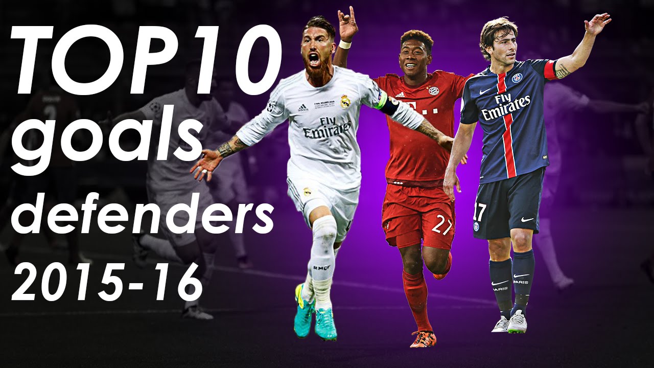 TOP 10 GOALS Defenders 2016 HD YouTube