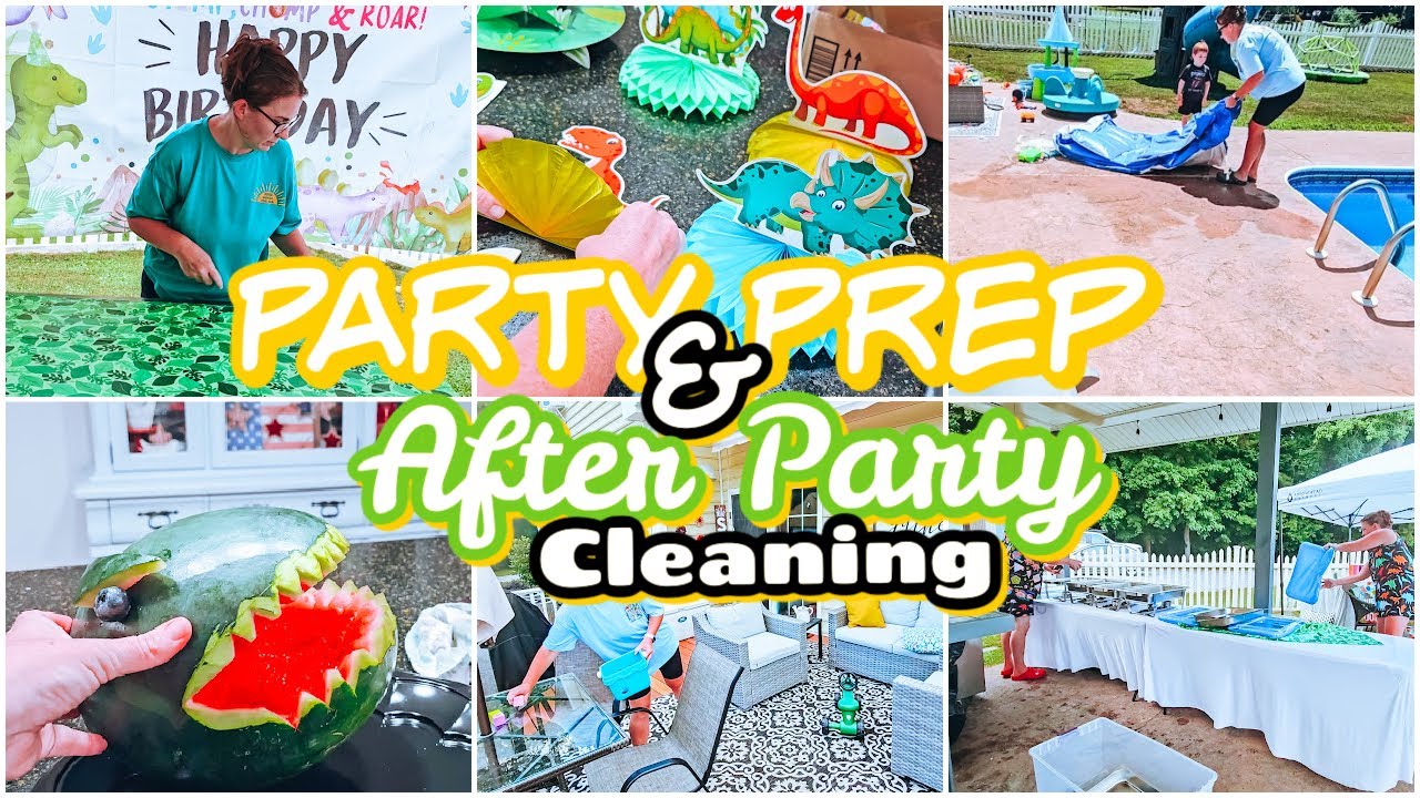 Party Prep And After Party Disaster Clean With Me 2024 | Three Rex Birthday Party Decor Ideas