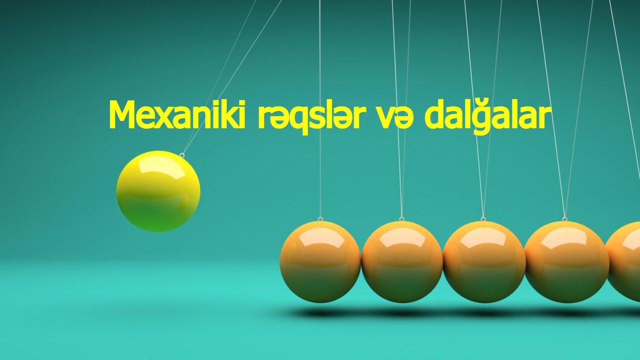 Mexaniki rəqslər və dalğalar