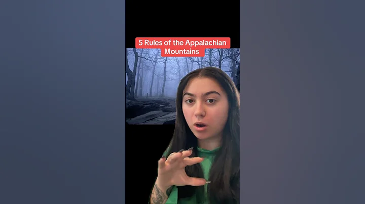 Scary rules of the Appalachian Mountains