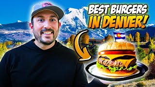 Ranking Every Burger in Denver - The Results Shocked Me