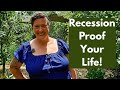 Recession Proof Your Life