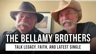 Celebrity The Bellamy Brothers Talk Legacy, Faith, and Latest Single Featuring The Isaacs Profile