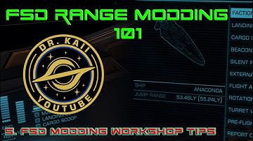 Elite: FSD Range Modding 101 - Final Workshop Tips