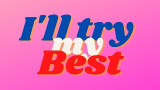 Ill Try My Best - Entelehentes Feat. 2Te Of Nota Sais
