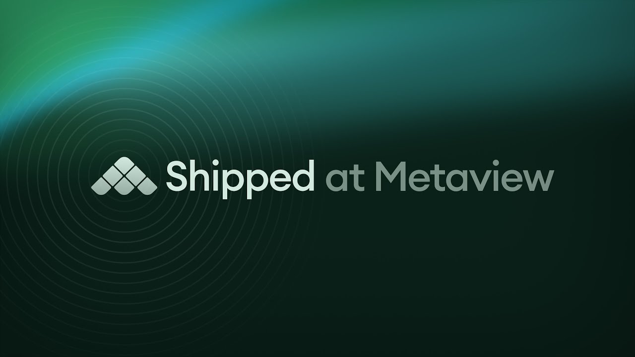 Shipped at Metaview Ep 1: AI Sourcing upgrades