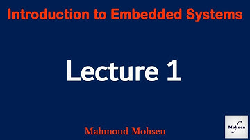 Lecture 1 - Introduction to Embedded Systems