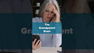 The Grandparent Scam