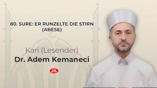 Abese | 80. Sure: Er Runzelte Die Stirn