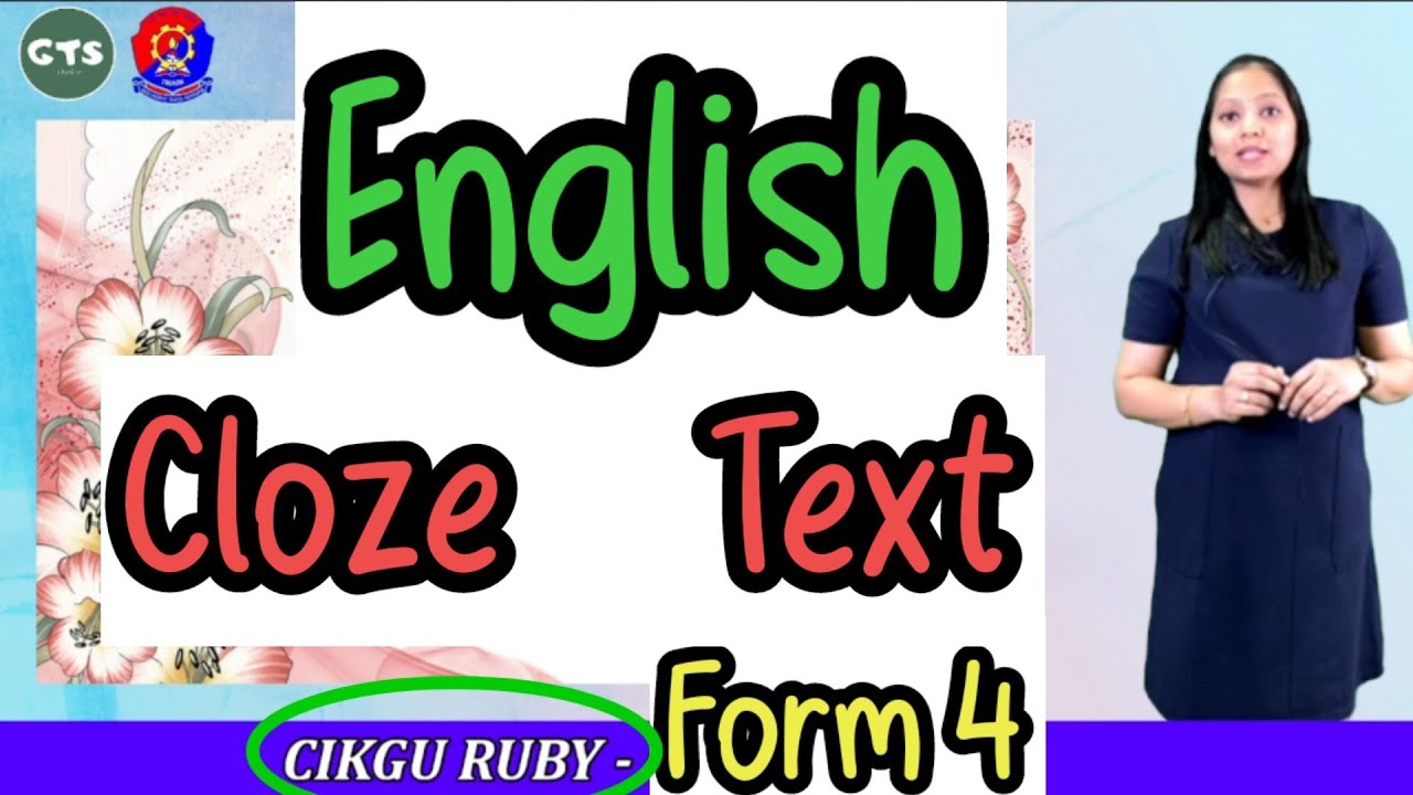 English KSSM T4 - Cloze Text
