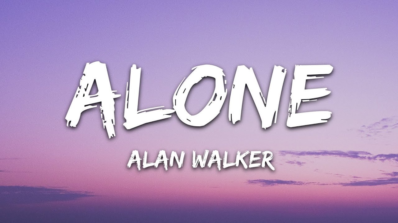 Alan Walker   Alone Lyrics