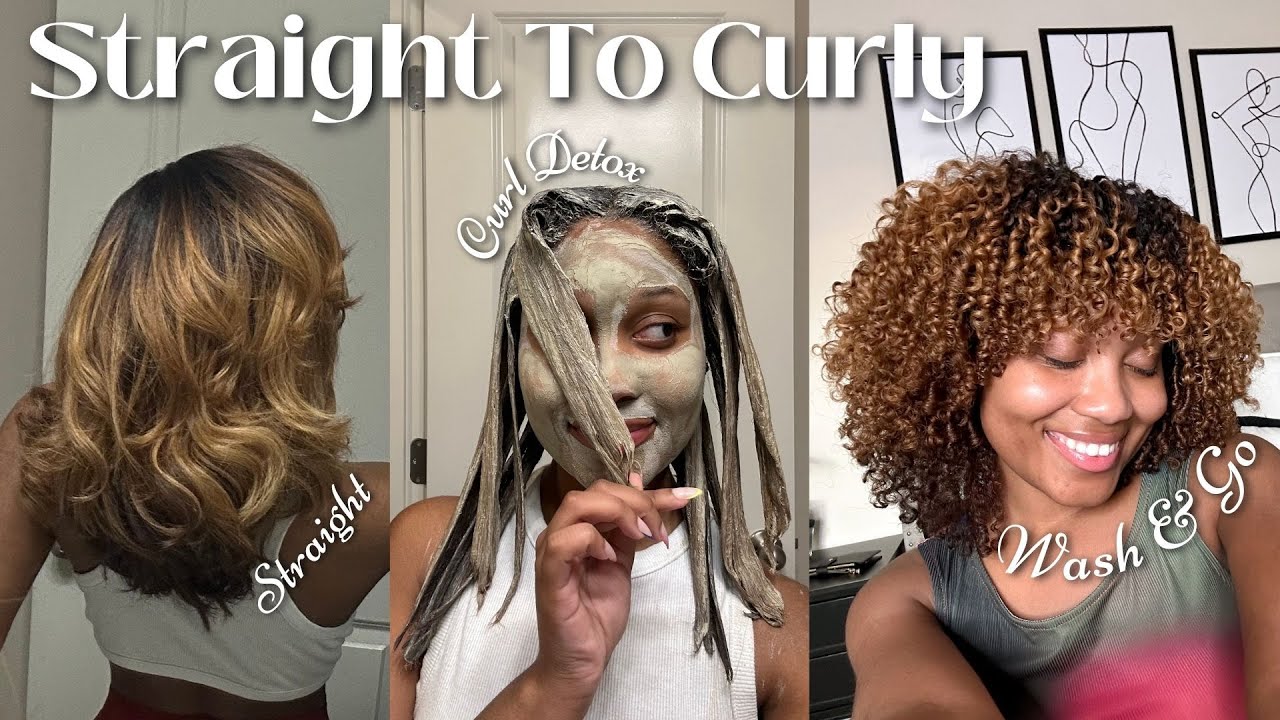 Straight To Curly | Curl Detox, & Wash & Go Routine