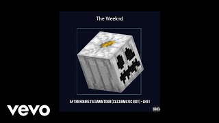 The Weeknd - Until Were Skin & Bones (Ahtd Tour (Cacah Edit) - Leg 1) 