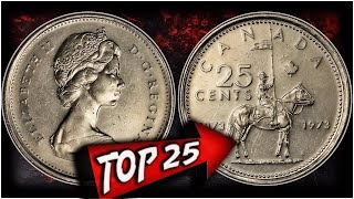 TOP 25 QUARTERS WORTH MONEY  MOST VALUABLE CANADIAN 25 CENT COINS!!