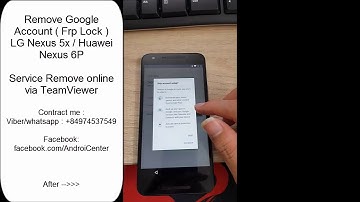 Remove FRP Google Account LG Nexus 5x Android 7.1.2 Patch Apr May 2017