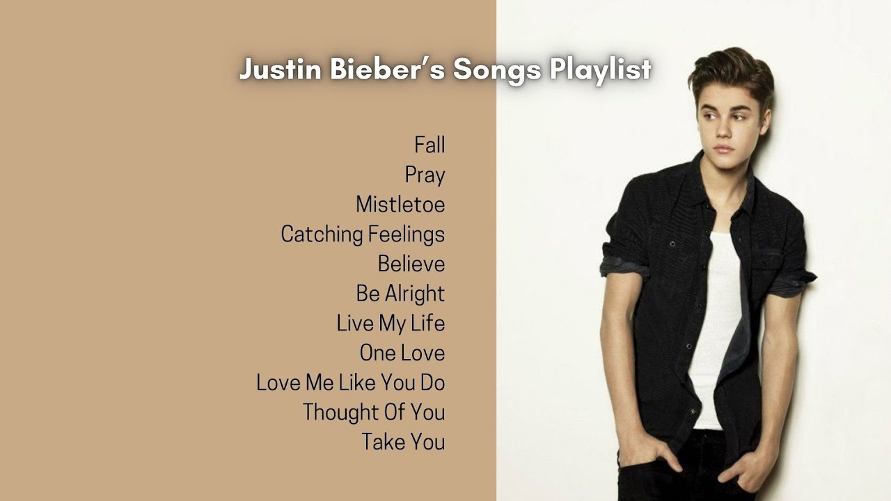 Justin Bieber's Old Songs Playlist (2012-2015)