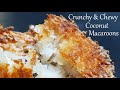 Chewy and Toasty Coconut Macaroons, Good Southern Cooking