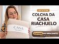 Colcha da Casa Riachuelo