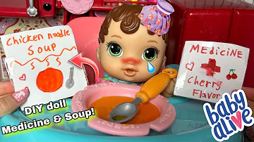 BABY ALIVE Zoe is Sick DIY doll soup & Medicine 🤒