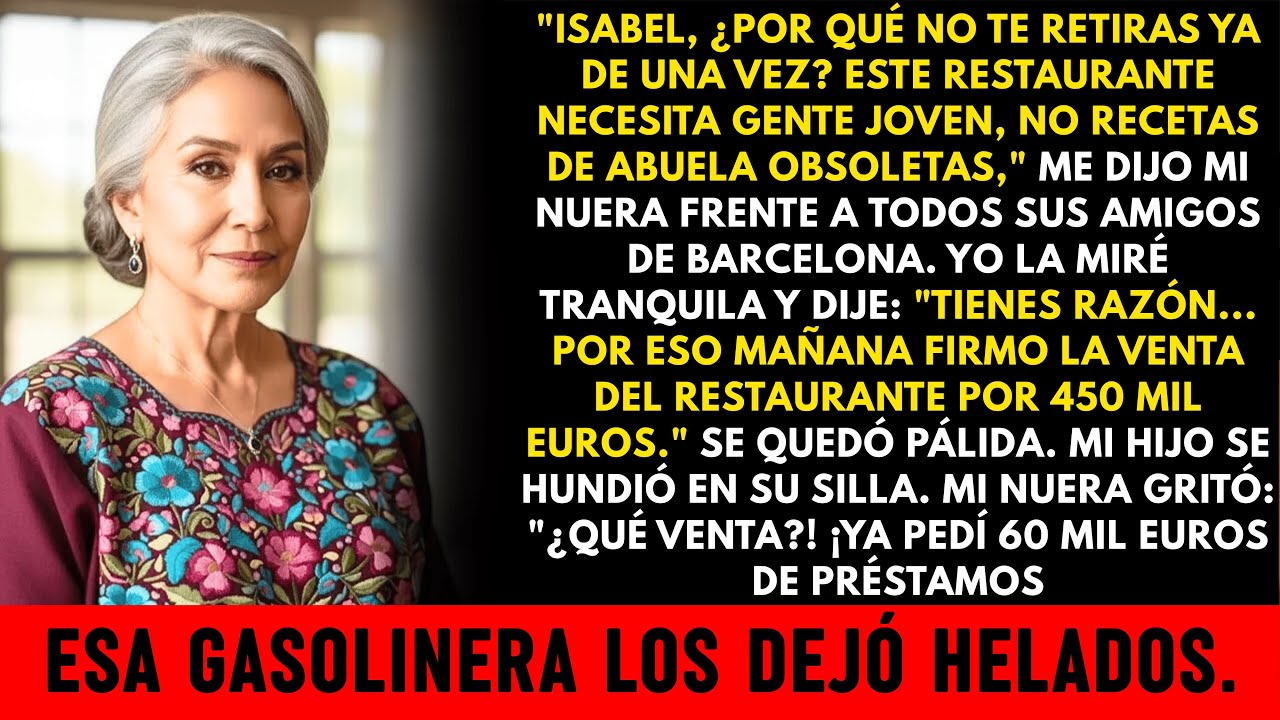 Mi Nuera Me Dijo Que Me Retire De MI Restaurante Frente A Sus Amigas... Entonces Revelé La Venta...