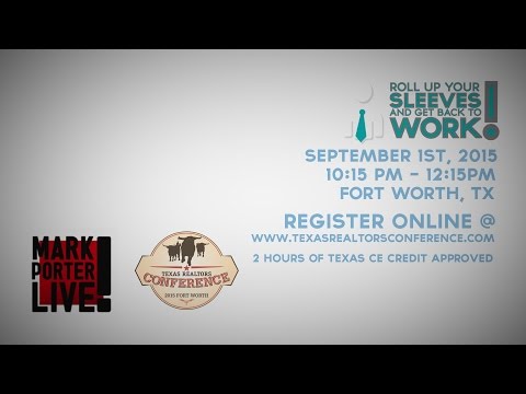 Roll Up Your Sleeves &amp; Get To Work- Texas REALTORS® Conference 2015