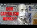 Capitalism EXPLAINED How Capitalism Works Capitalism EXPLAINED How Capitalism Works