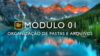 Mini Curso Pós Produção Para Fotógrafos - Modulo 01 Adobe Bridge