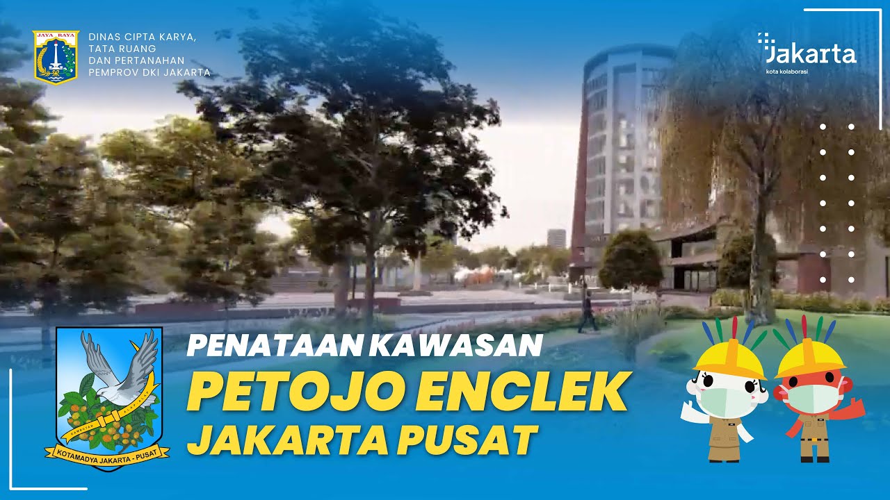 [Short Video] - Penataan Kawasan Petojo Enclek - Jakarta Pusat