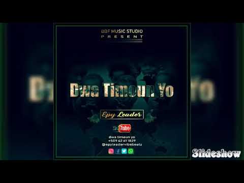 Dwa timoun yo Epy Leader )official audio