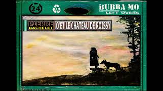 Pierre Bachelet - O'Et Le Chateau De Roissy