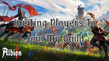 Inviting Players To Join My Guild | Albion Online |