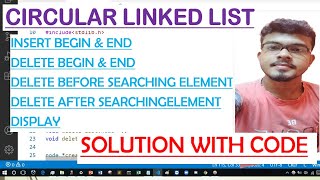 Circular Linked List Code | Explanation in Details