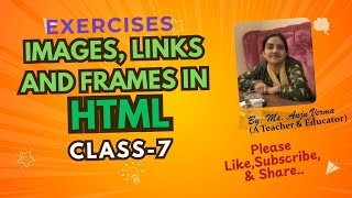 #Images #links and #frames in #HTML #Exercises #Answers Class 7 | Anju Verma