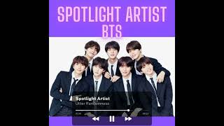 Spotlight Artist: BTS (방탄소년단) Special Episode