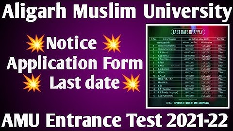 Aligarh Muslim University application form 2021 last date amu notice on application form 2021