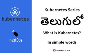 01 - What is Kubernetes? (in Telugu)