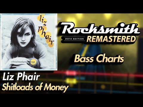 Liz Phair – Shitloads Of Money | Rocksmith® 2014 Edition | Bass Chart