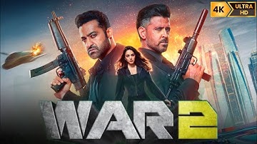 War 2 Full Movie | Hrithik Roshan | Kiara Advani | N.T. Rama Rao Jr. | Facts & Review