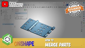 Onshape How To Merge Parts