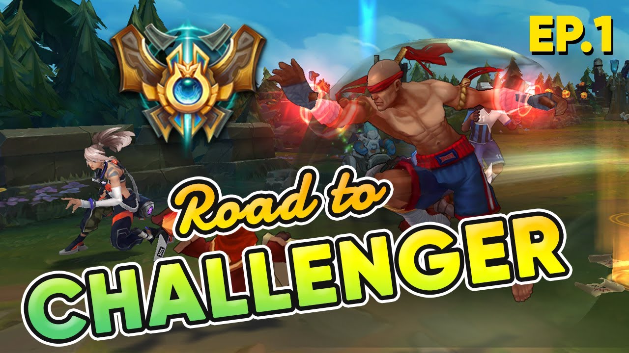 แรงค์ lol  Update  Road to Challenger Ep.1 วิชาไต่แรงค์ 101  - LOL League of Legends