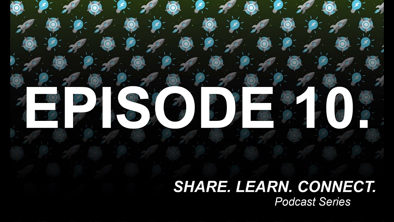Share. Learn. Connect. Episode 10 - Breaking the Bias.