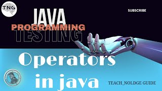 Java Testing | operators part-2 | Teach Noldge Guide