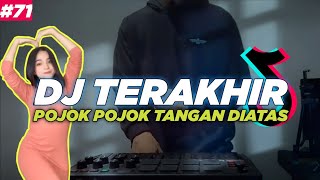 DJ MELEPASKANMU BUKAN MUDAH BAGIKU REMIX TIKTOK TERAKHIR FULL BASS POJOK POJOK TANGAN DI ATAS