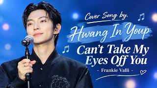 [COVER SONG] "Can’t Take My Eyes Off You" HWANG IN YOUP | Fanmeeting in Jakarta. October 24, 2026