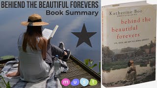 Unveiling 'Behind the Beautiful Forevers' by Katherine Boo | Summary