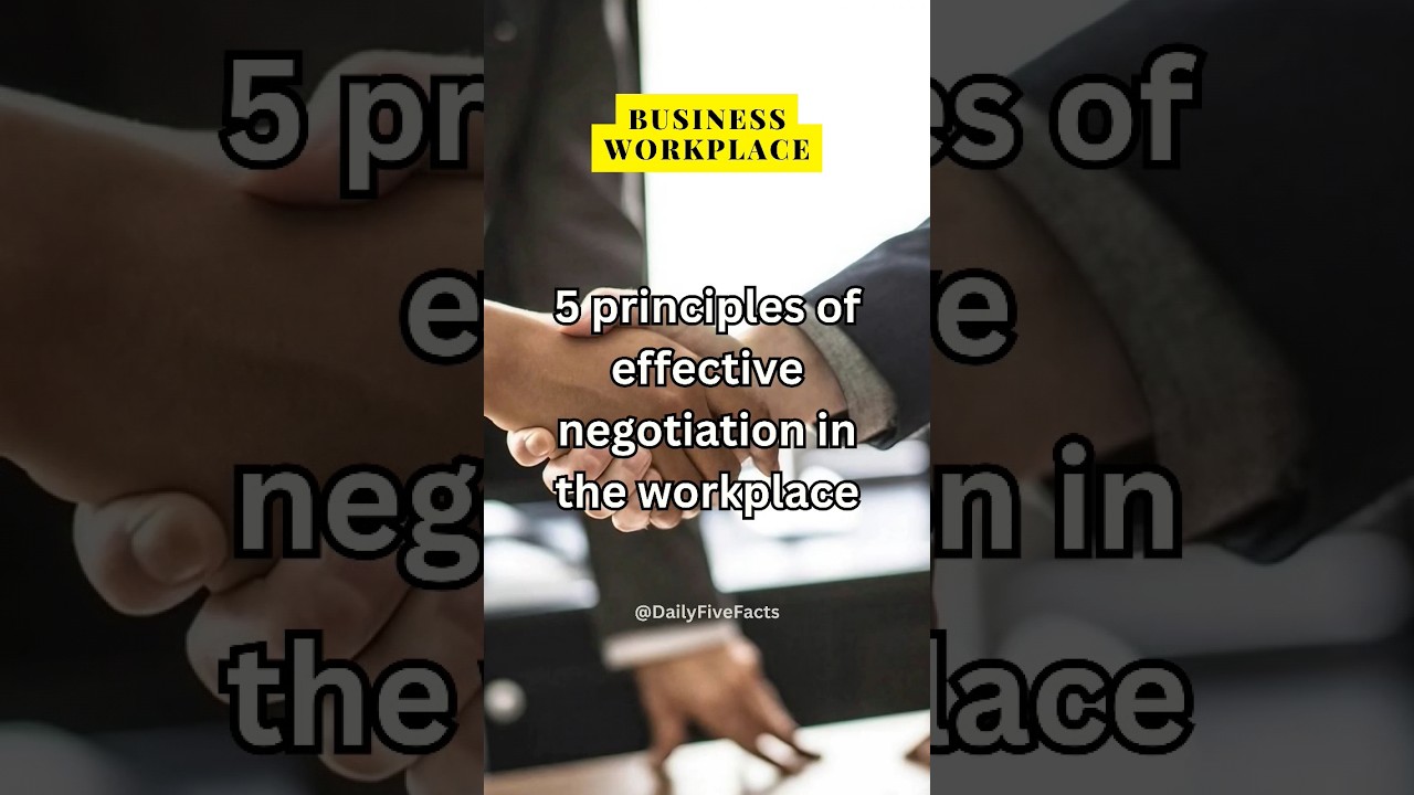 5 principles of effective negotiation in the workplace / 