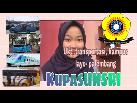 #KupasUNSRI- Kampus Indralaya - Palembang, UKT, dan Transportasi andalan.