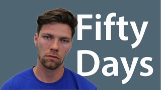 I Worked 10 Hours a Day for 50 Days