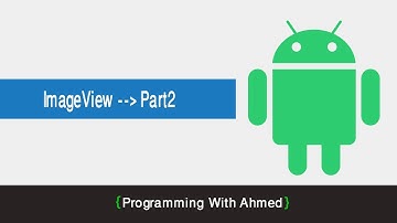 51- ImageView  [ Part2 ]  scaleType