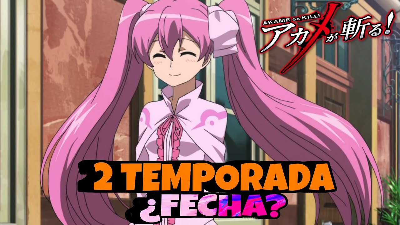 ¿AKAME GA KILL 2 TEMPORADA? ¡Mala noticia! - BiliBili